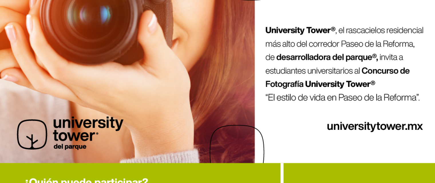 Convocan a estudiantes universitarios a participar en el Concurso de Fotografía University Tower®