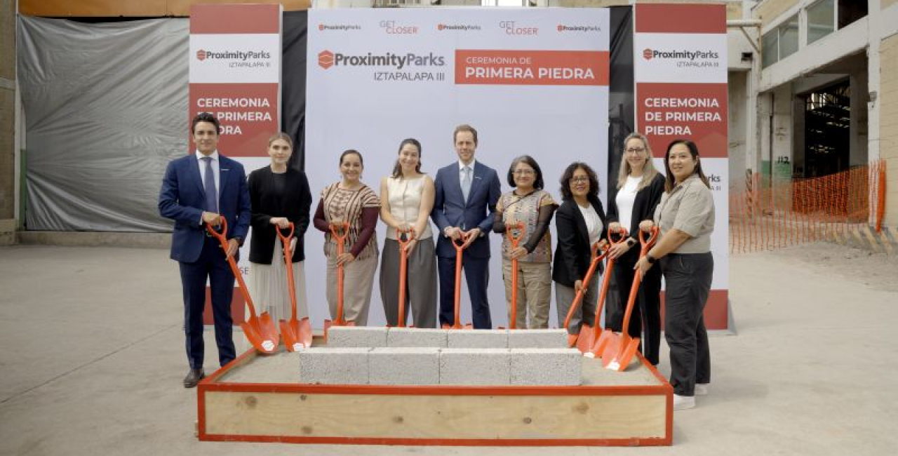ProximityParks invierte 600 mdp en nuevo parque logístico de última milla en Iztapalapa